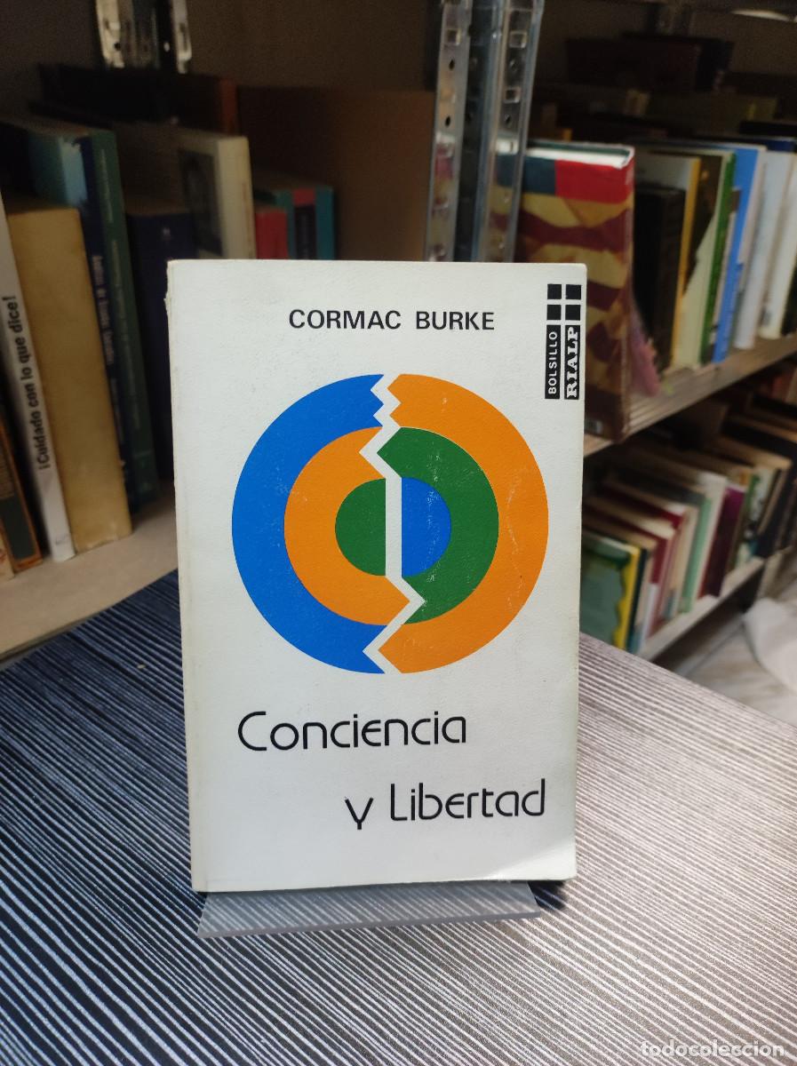 Libros: CONCIENCIA Y LIBERTAD. / CORMAC BURKE. - Foto 1