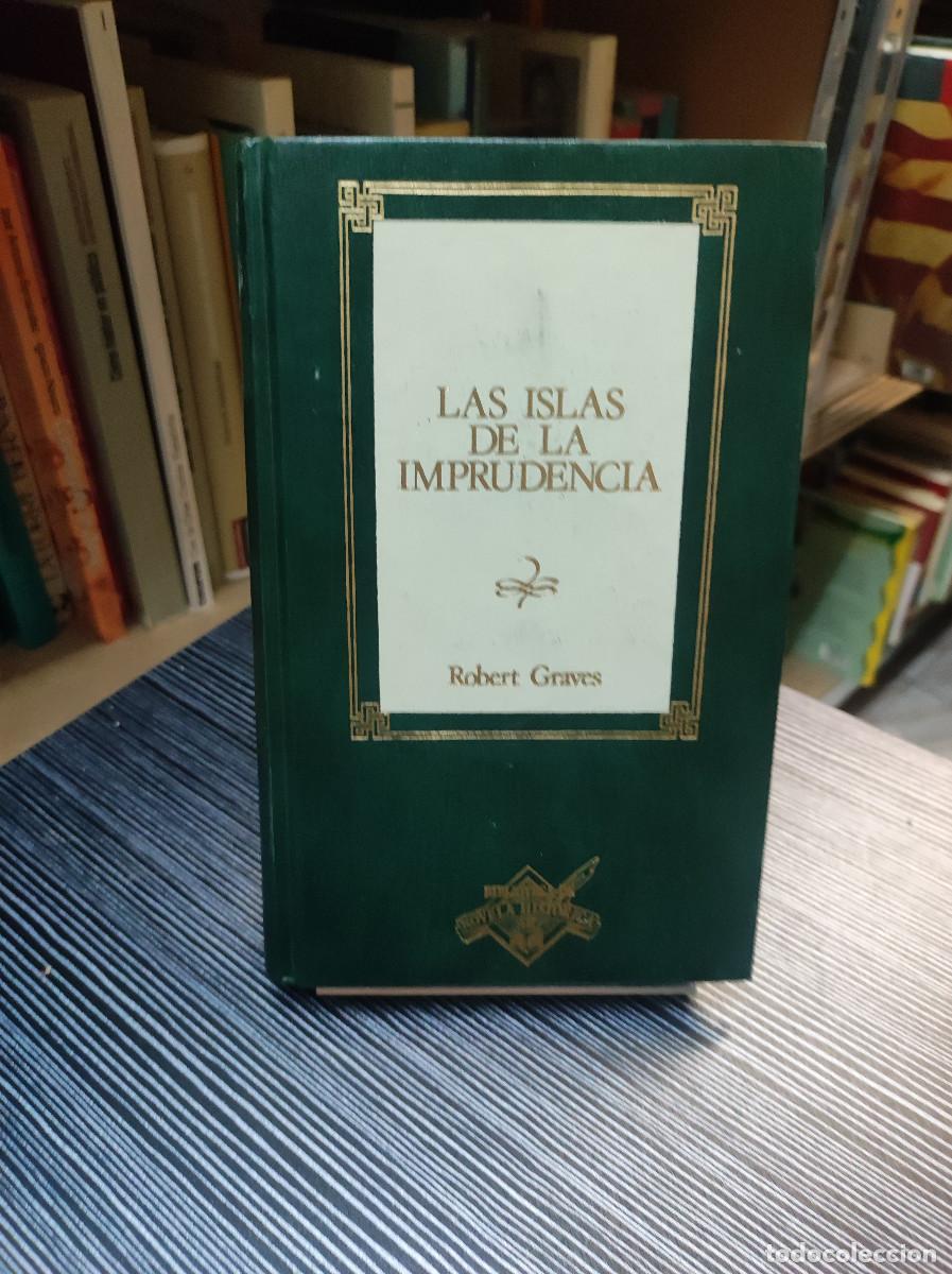Libros: LAS ISLAS DE LA IMPRUDENCIA ROBERT GRAVES - Foto 1