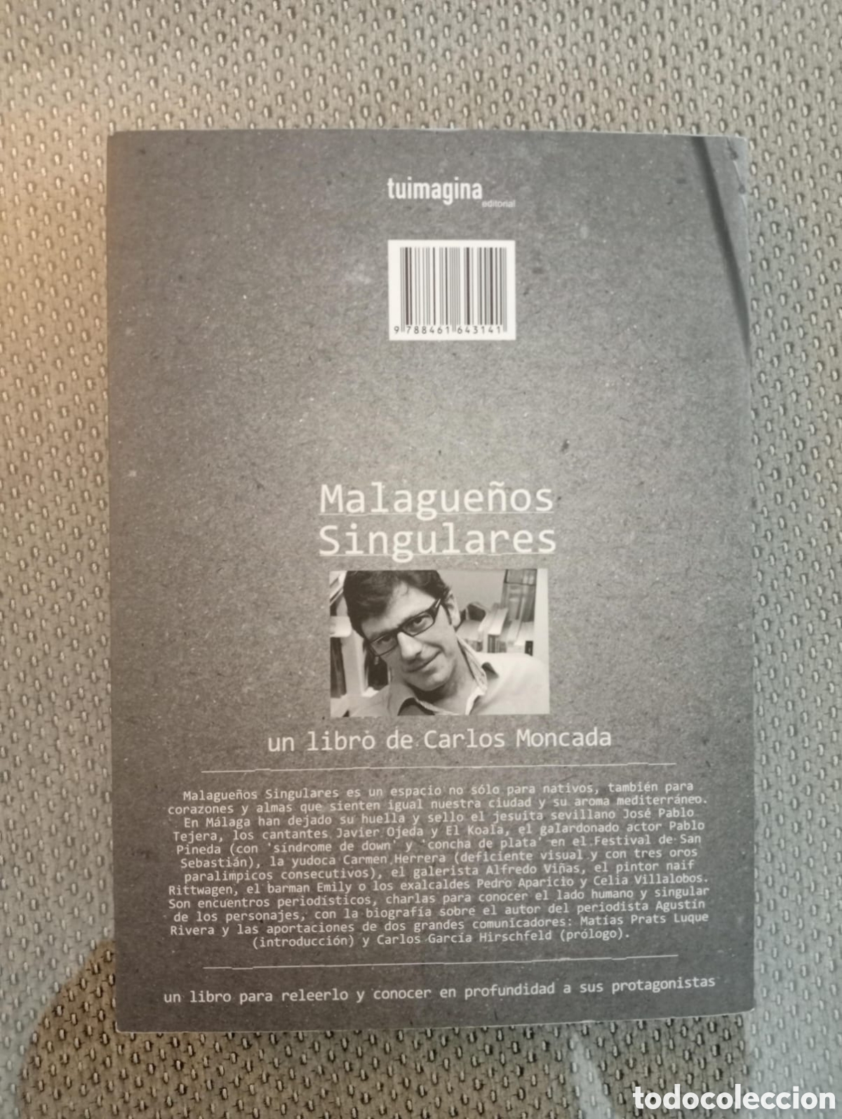 Libros: Malague&ntilde;os singulares / Carlos Moncada. - Foto 4