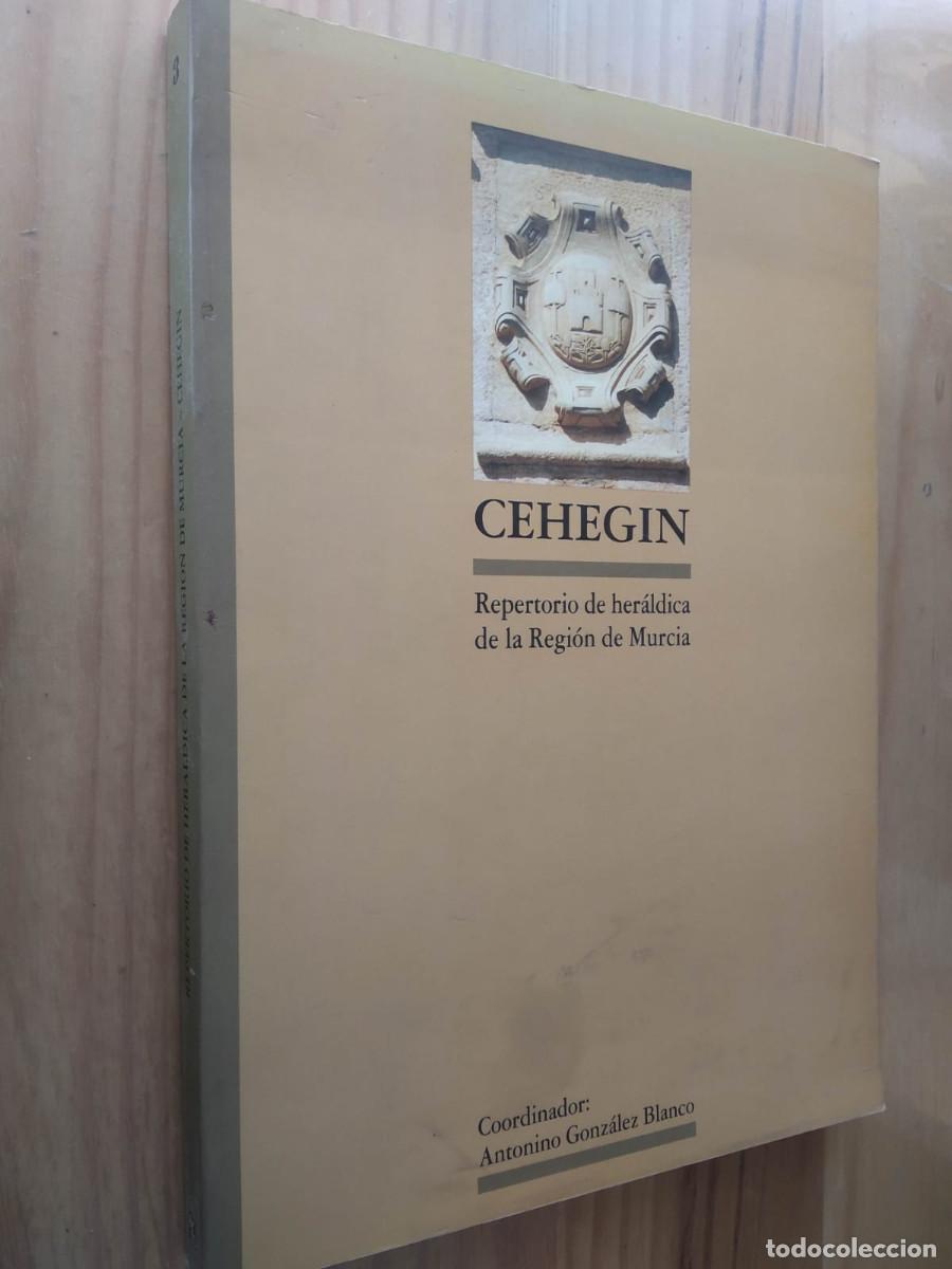 Libri di seconda mano: Ceheg&iacute;n. Repertorio de her&aacute;ldica de la Regi&oacute;n de Murcia - Antonino Gonz&aacute;lez Blanco (coord.)