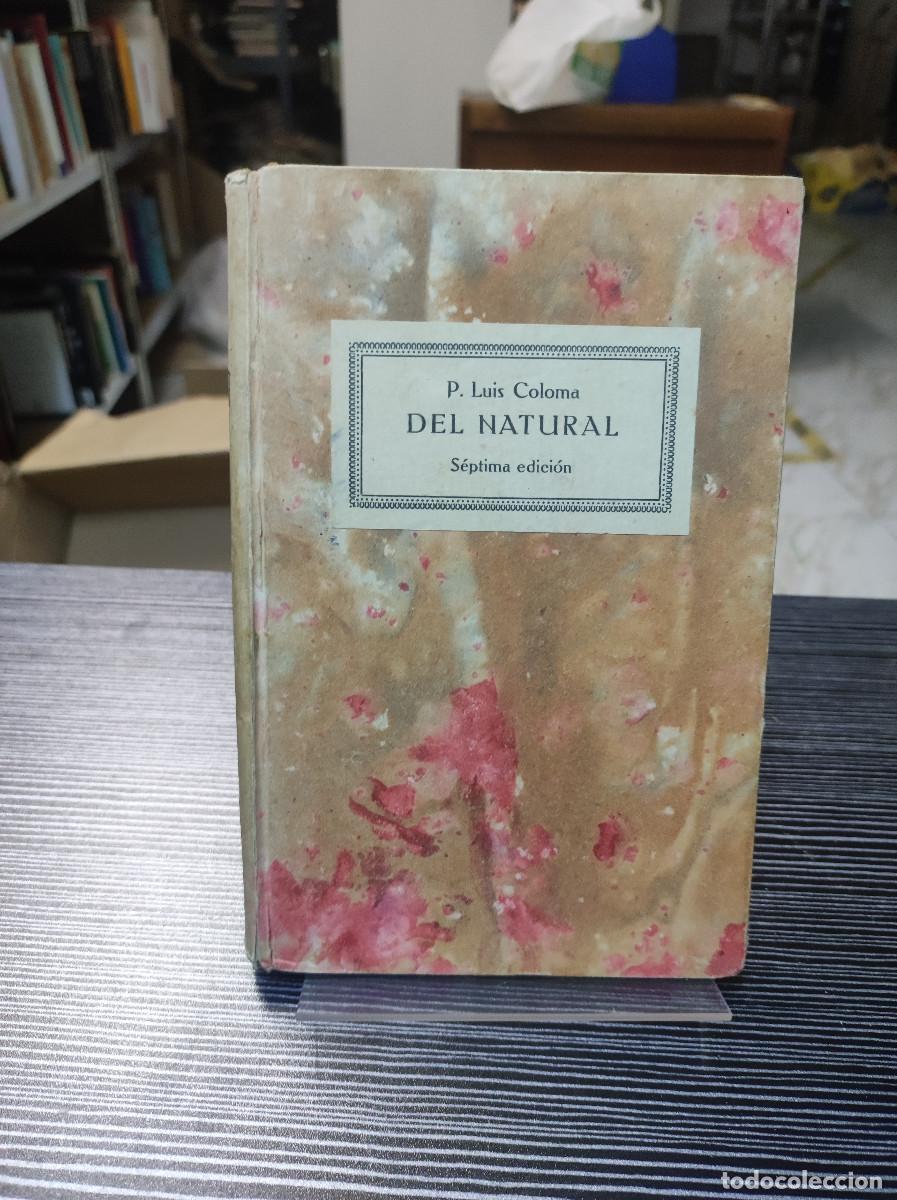 Libros: del natural luis coloma - Foto 1