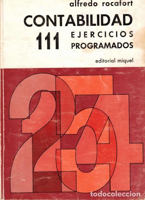 Libros: CONTABILIDAD 111 EJERCICIOS PROGRAMADOS - ROCAFORT, ALFREDO - Foto 1