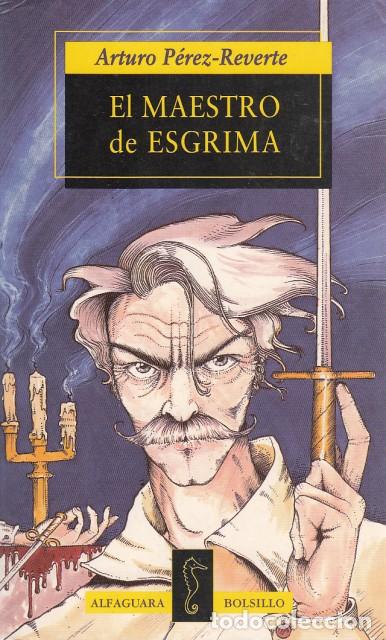 Libros: EL MAESTRO DE ESGRIMA - P&Eacute;REZ REVERTE, ARTURO - Foto 1