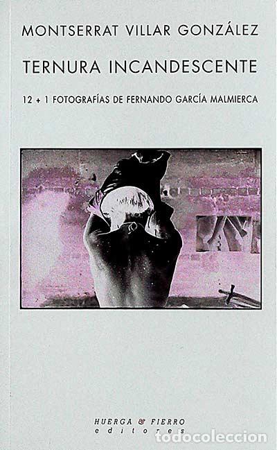 Libros: Ternura incandescente - Montserrat Villar Gonz&aacute;lez - Foto 1