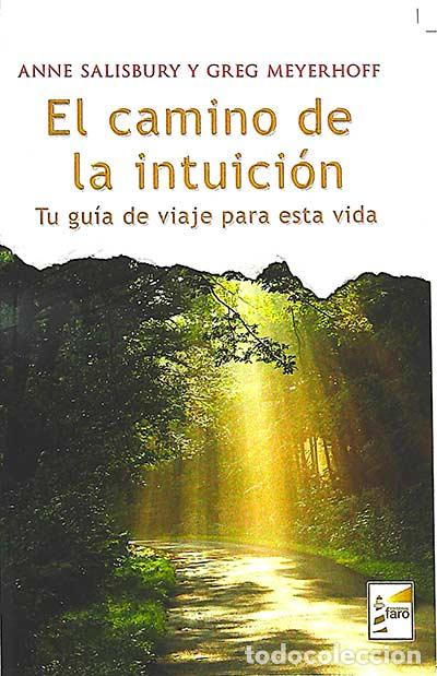 Libros: El camino de la intuici&oacute;n - Anne Salisbury y Greg Meyerhoff - Foto 1