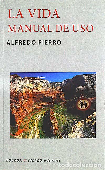 Libros: La vida: Manual de uso - Alfredo Fierro - Foto 1