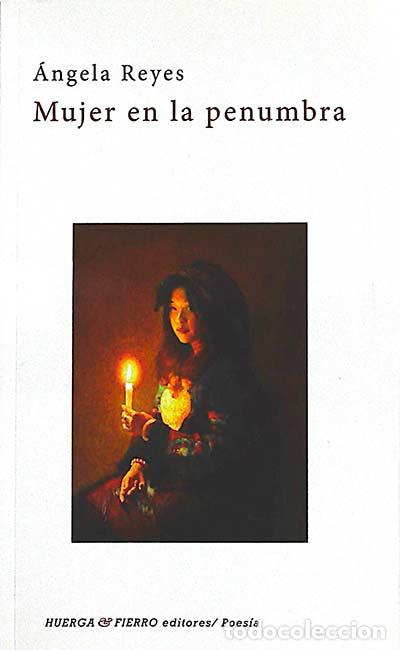 Libros: Mujer en la penumbra - &Aacute;ngela Reyes - Foto 1