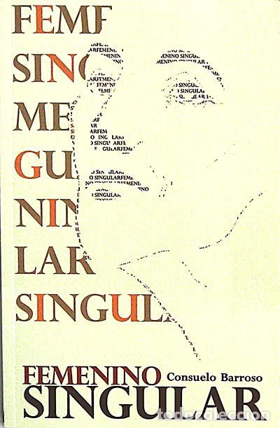 Libros: Femenino singular - Consuelo Barroso - Foto 1