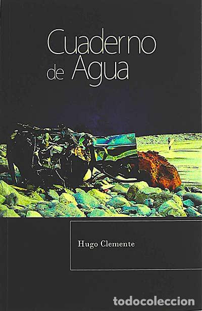 Libros: Cuaderno de agua - Hugo clemente - Foto 1