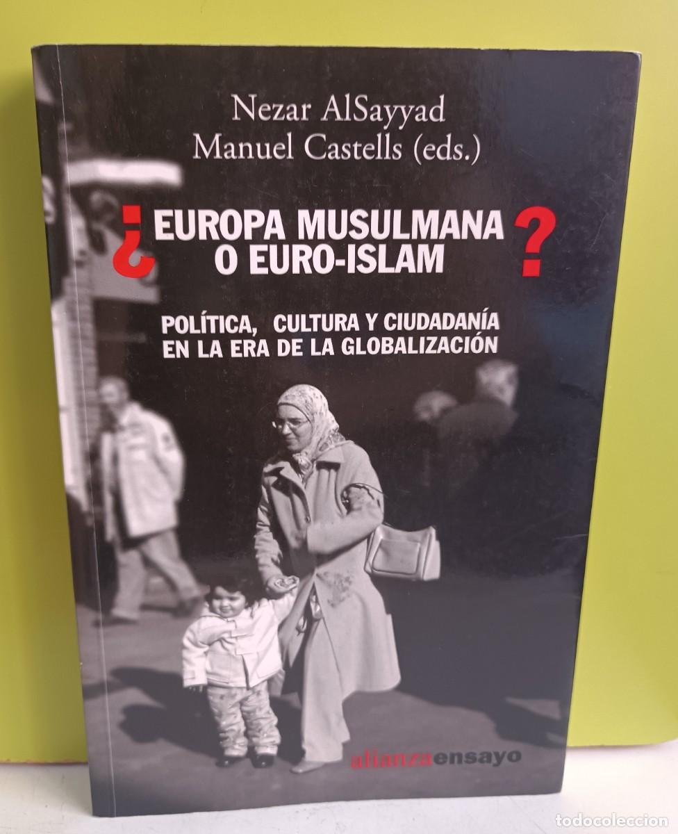 Libros: Europa musulmana o Euro-islam? Pol&iacute;tica, cultura y ciudadan&iacute;a en la era de la globalizaci&oacute;n - Caste