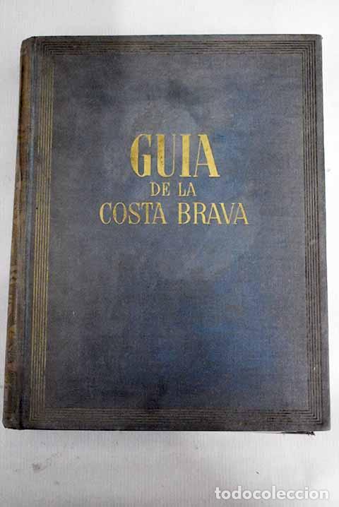 Libros: Gu&iacute;a de la Costa Brava.- Pla, Josep - Foto 1