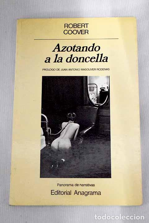 Libros: Azotando a la doncella.- Coover, Robert - Foto 1