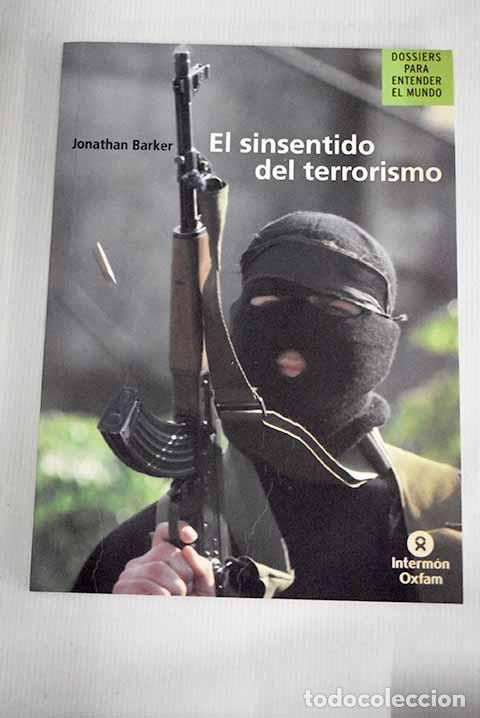 Libros: El sinsentido del terrorismo.- Barker, Jonathan - Foto 1