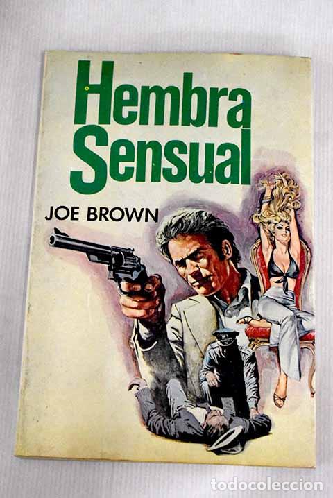 Libros: Hembra sensual: Brown, Joe.- Brown, Joe - Foto 1