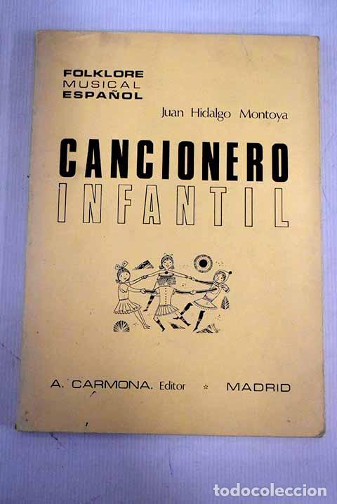 Libros: Cancionero popular infantil espa&ntilde;ol