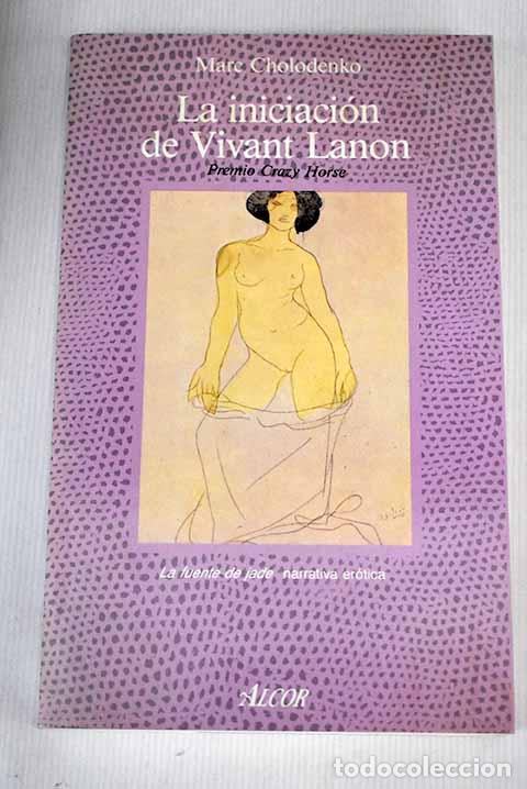 Libros: La iniciaci&oacute;n de Vivant Lanon.- Cholodenko, Marc - Foto 1