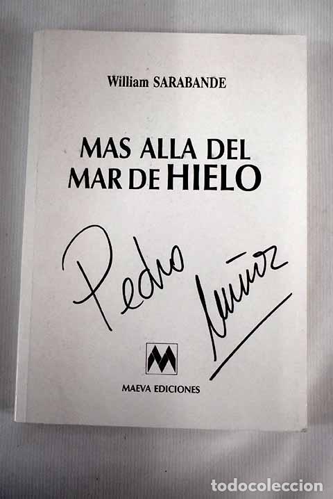 Libros: M&aacute;s all&aacute; del mar de hielo.- Sarabande, William - Foto 1