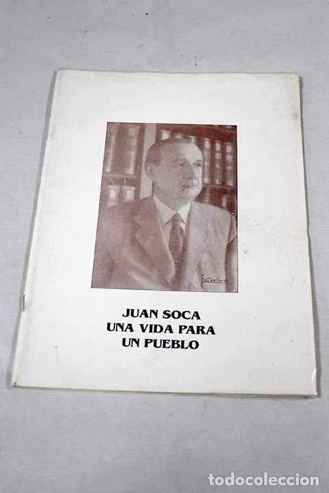 Libros: Juan Soca: una vida para el pueblo - Foto 1