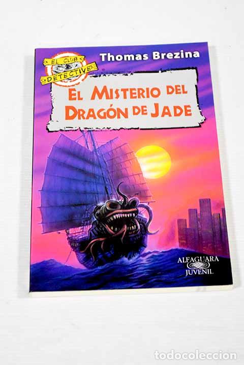 Libros: El misterio del drag&oacute;n de jade.- Brezina, Thomas - Foto 1