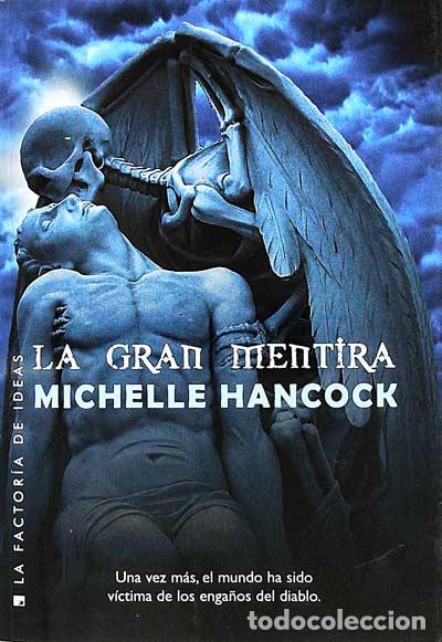 Libros: La gran mentira - Michelle Hancock - Foto 1