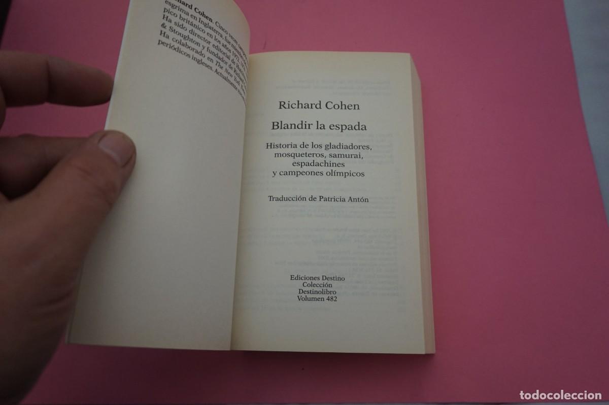 Libros: T/ RICHARD COHEN - BLANDIR LA ESPADA - DESTINO ED. - Foto 2
