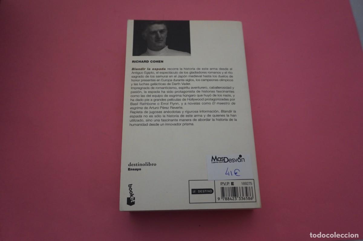 Libros: T/ RICHARD COHEN - BLANDIR LA ESPADA - DESTINO ED. - Foto 6