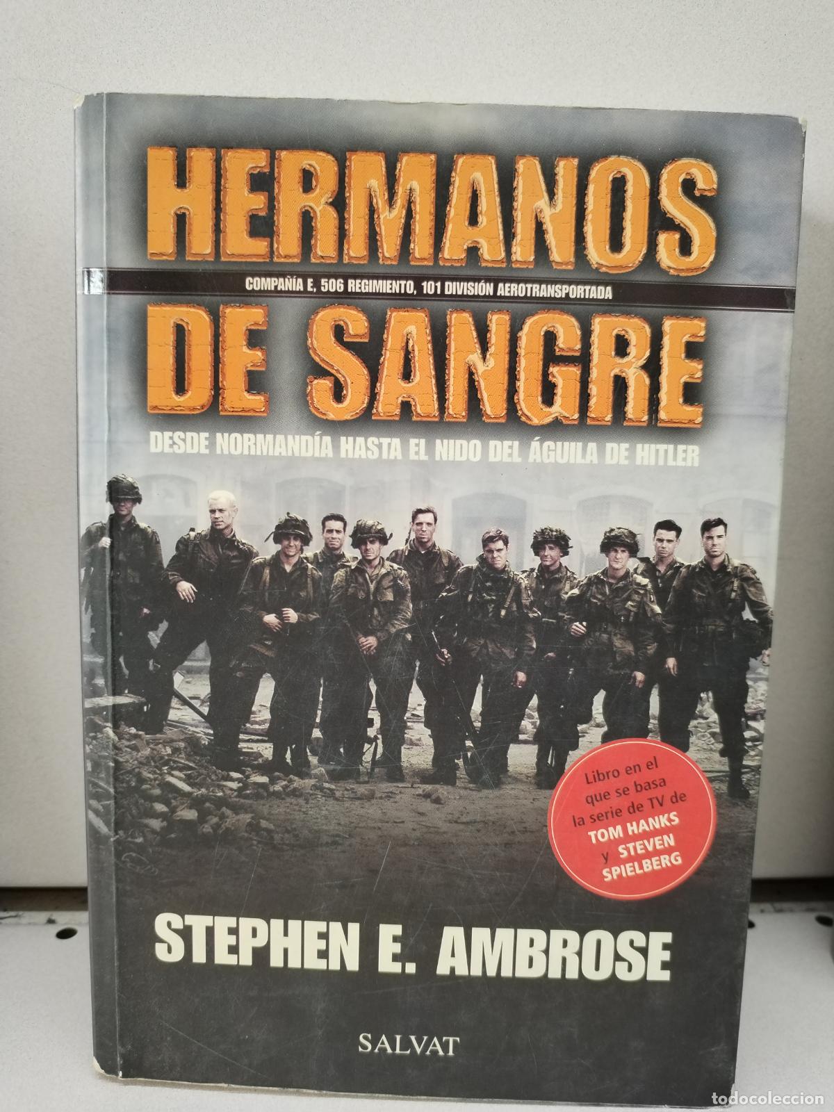 Libros: Hermanos de sangre - Ambrose, Stephen E. - Foto 1