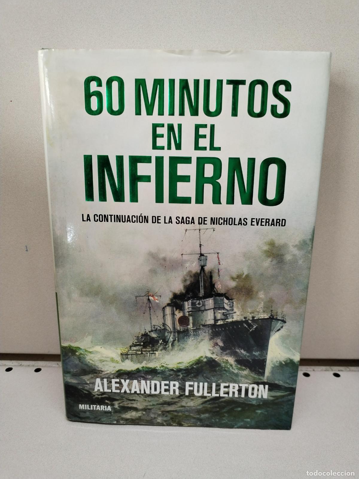 Libros: 60 minutos en el infierno - Fullerton, Alexander - Foto 1
