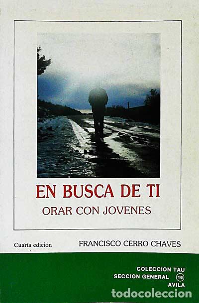 Libros: En busca de ti - Cerro Chaves, Francisco - Foto 1