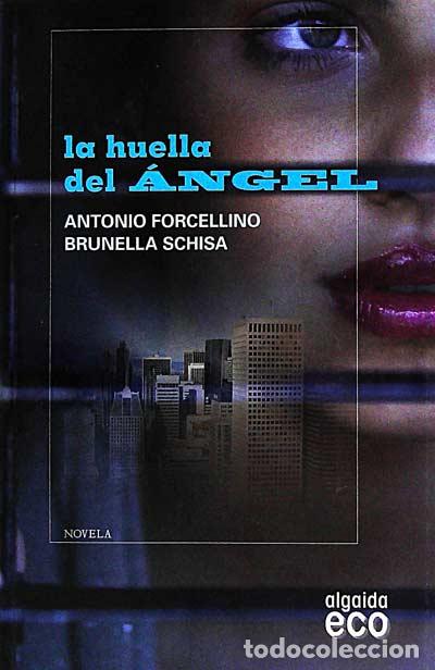 Libros: La huella del &aacute;ngel - Antonio Forcellino - Foto 1