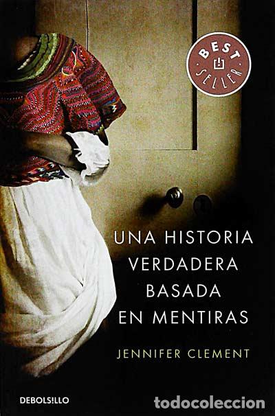 Libros: Una historia verdadera basada en mentiras - Clement,Jennifer - Foto 1