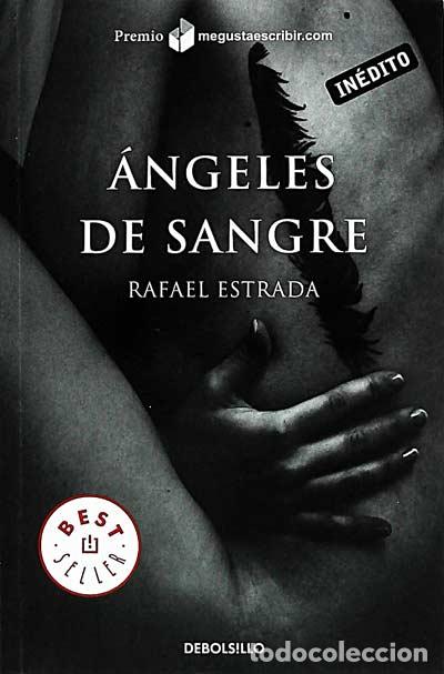 Libros: &Aacute;ngeles de sangre - Estrada, Rafael - Foto 1