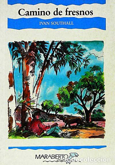 Libros: Camino de fresnos - Ivan Southall - Foto 1