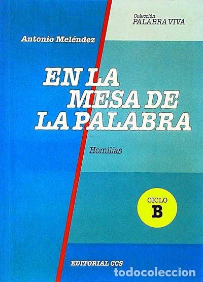 Libros: En la mesa de la palabra - Antonio Mel&eacute;ndez - Foto 1