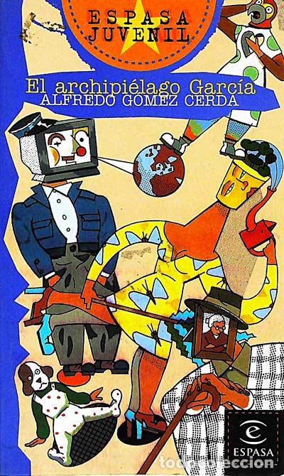 Libros: El archipi&eacute;lago Garc&iacute;a - Alfredo G&oacute;mez Cerd&aacute; - Foto 1