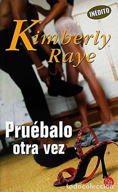 Libros: Pru&eacute;balo otra vez - Kimberly Raye - Foto 1