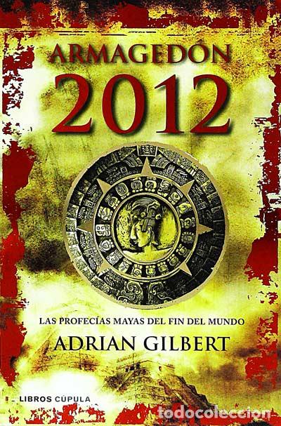 Libros: Armaged&oacute;n 2012 - Gilbert, Adrian - Foto 1
