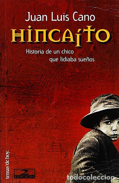 Libros: Hinca&iacute;to - Cano, Juan Luis - Foto 1