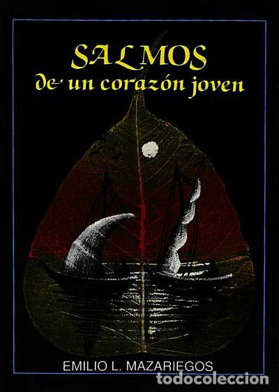 Libros: Salmos de un coraz&oacute;n joven - Emilio L. Mazariegos - Foto 1