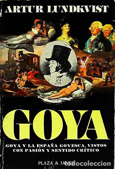 Libros: Goya - Artur Lundkvist - Foto 1