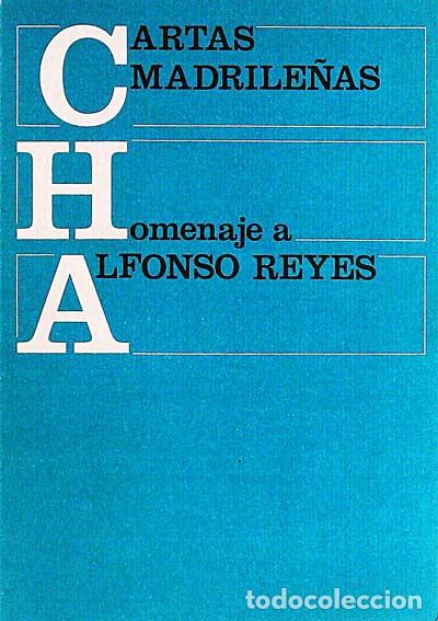 Libros: Cartas madrile&ntilde;as. Homenaje a Alfonso Reyes - VVAA - Foto 1