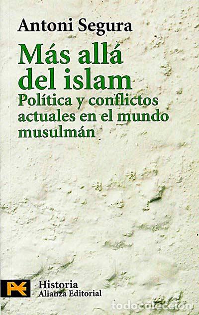 Libros: M&aacute;s all&aacute; del islam - Antoni Segura - Foto 1