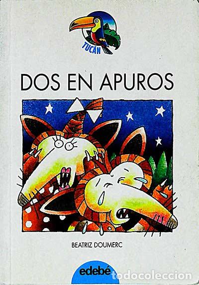 Libros: Dos en apuros - Beatriz Doumerc - Foto 1