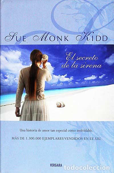 Libros: El secreto de la sirena - Sue Monk Kidd - Foto 1