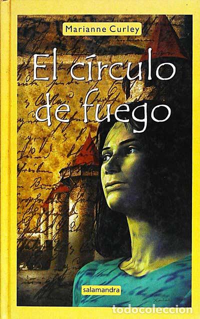 Libros: El c&iacute;rculo de fuego - Curley, Marianne - Foto 1
