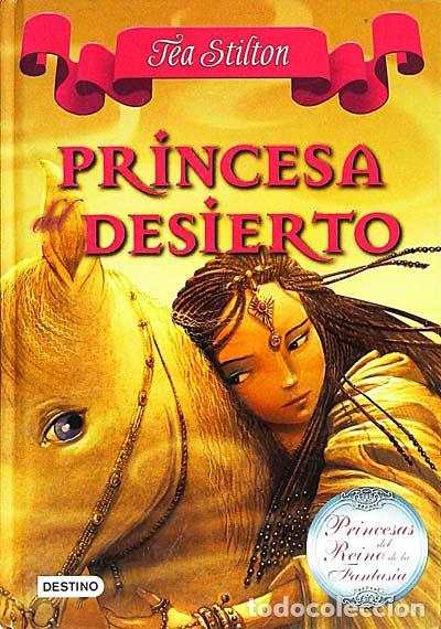 Libros: Princesa desierto - Tea Stilton - Foto 1