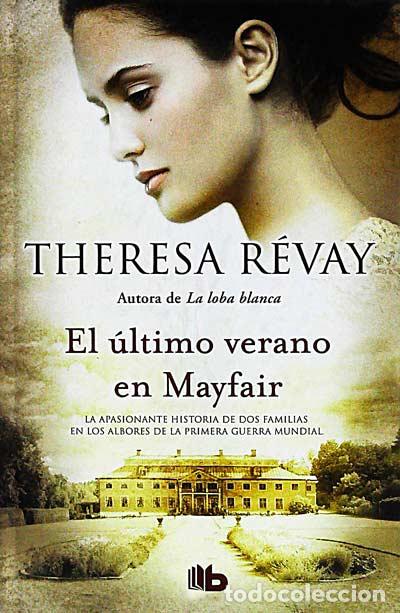 Libros: El &uacute;ltimo verano en Mayfair - Theresa R&eacute;vay - Foto 1