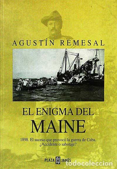 Libros: El enigma del maine - Agust&iacute;n Remesal - Foto 1