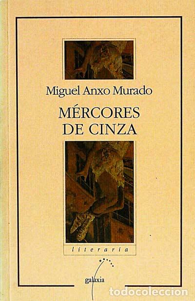 Libros: M&eacute;rcores de cinza - Miguel-Anxo Murado - Foto 1