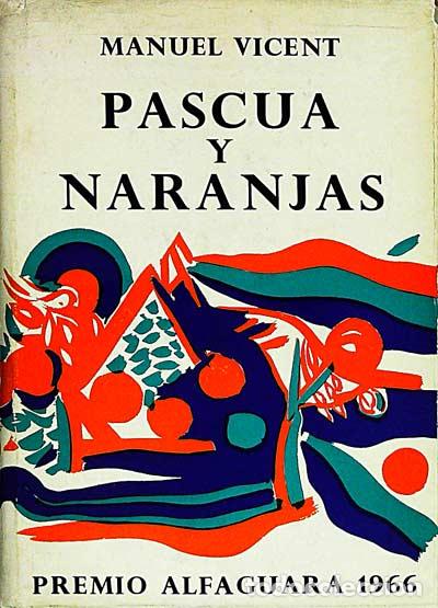 Libros: Pascua y naranjas - Manuel Vicent - Foto 1